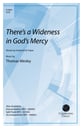 There's a Wideness in God's Mercy SATB choral sheet music cover